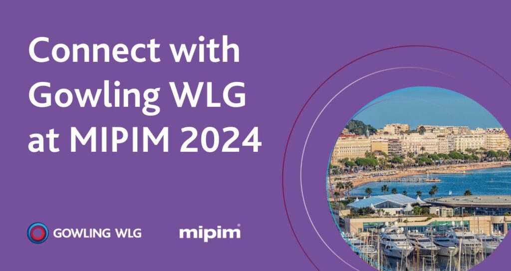 Connect with Gowling WLG at MIPIM 2023