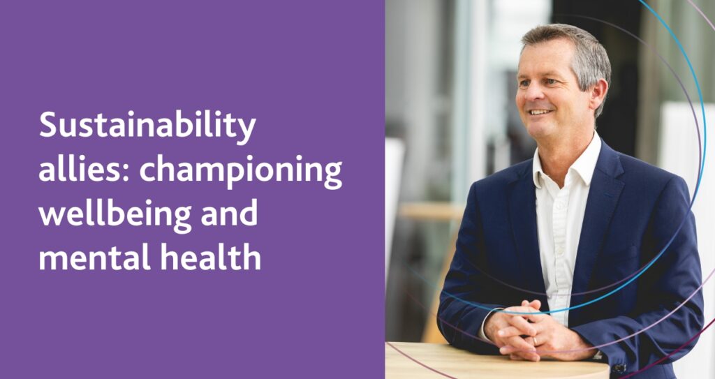 Sustainability allies: championing wellbeing and mental health