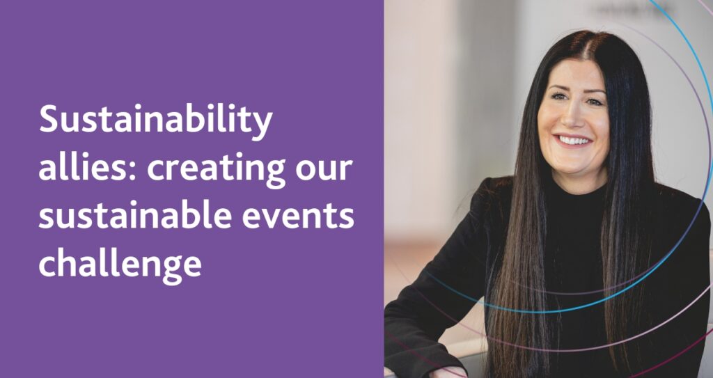 Sustainability allies: creating our sustainable events challenge